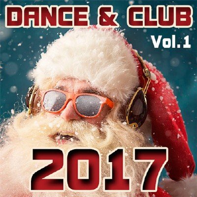  Dance & Club 2017 Vol.1 (2017)   