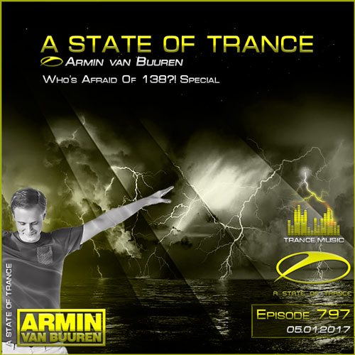 Armin van Buuren - A State of Trance 797 (05.01.2017)