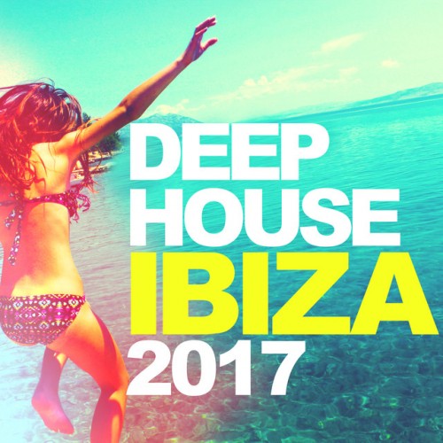 VA - Deep House Ibiza (2017)