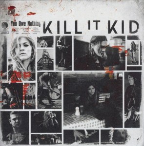 Kill It Kid - You Owe Nothing (2014)
