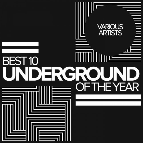 Best 10 Underground Of The Year (2017)