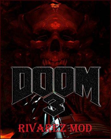 Doom 3 - rivarez mod (2016/Rus/Mod/Repack)