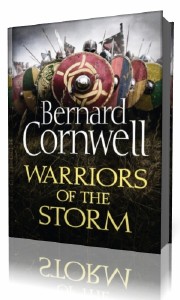 Bernard   Cornwell  -  Warriors Of The Storm  (Аудиокнига)