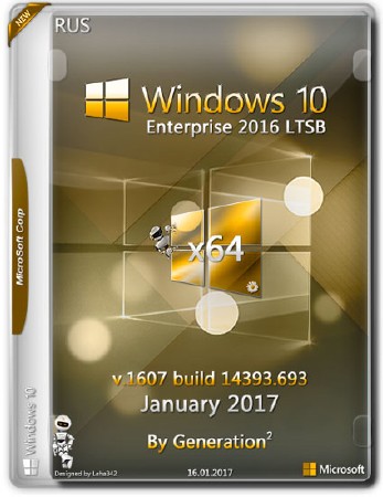 Windows 10 Enterprise LTSB x64 14393.693 Jan2017 by Generation2 (RUS)