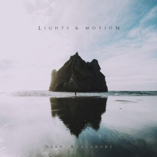 Lights & Motion - Dear Avalanche (2017)