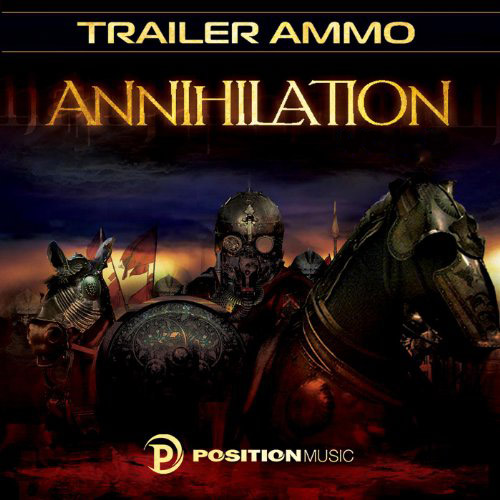 Production Music Series Vol. 84 - Trailer Ammo: Annihilation