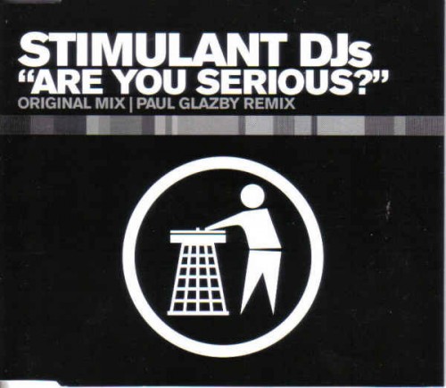 Stimulant DJs ‎ Are You Serious? (CD, Single) [2001]