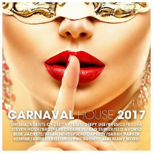 Carnaval House 2017 (2017)