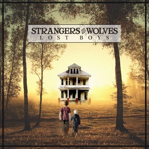 Strangers to Wolves - Lost Boys [EP] (2013)