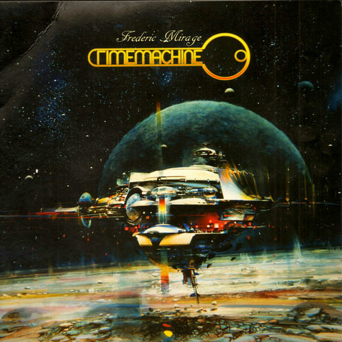 Frederic Mirage - Timemachine (1980) LP, Released 2014