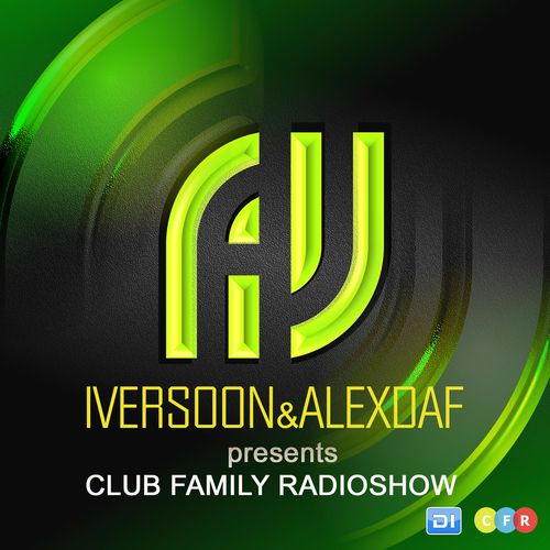 Iversoon & Alex Daf - Club Family Radioshow 134 (2017-10-09)