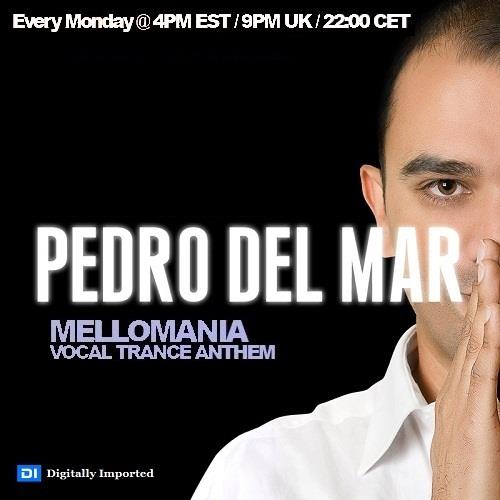 Pedro Del Mar - Mellomania Vocal Trance Anthems Episode 713 (2021-01-10)