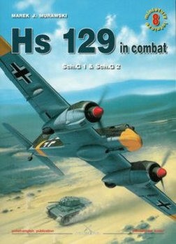 Hs 129 in Combat Sch.G1 & Sch.G2 (Kagero Miniatury Lotnicze 8)