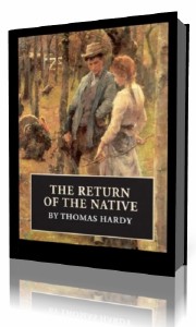 Thomas  Hardy  -  The Return of the Native  (Аудиокнига)