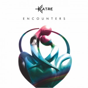 Katre - Encounters (2017)