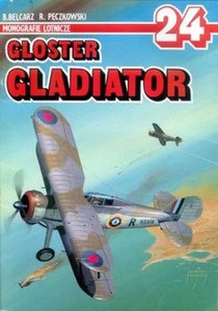 Gloster Gladiator (Monografie Lotnicze 24)