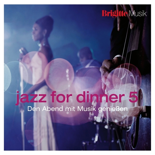 Brigitte Jazz For Dinner 5 (2016)