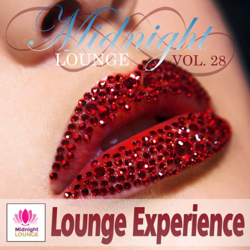 VA - Midnight Lounge Vol.28 Lounge Experience (2017)