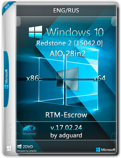 Windows 10 Redstone2 15042.0 RTM-Escrow x86/x64 AIO 28in2 Adguard (RUS/ENG/2017)