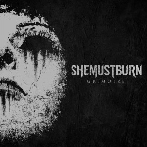 She Must Burn - The Wicked (feat. Scott Ian Lewis of Carnifex) (Single) (2017)