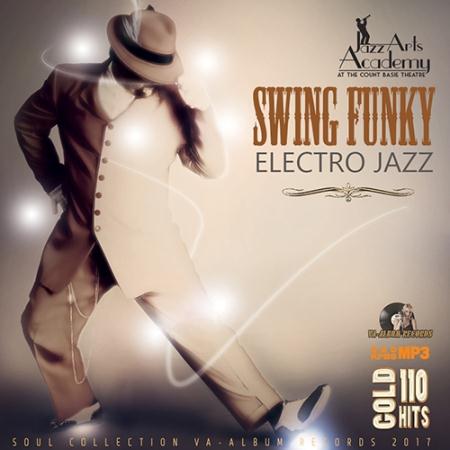 Funky Swing: Electro Jazz ( 2017 )