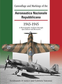 Camouflage and Markings of the Aeronautica Nazionale Repubblicana 1943-1945