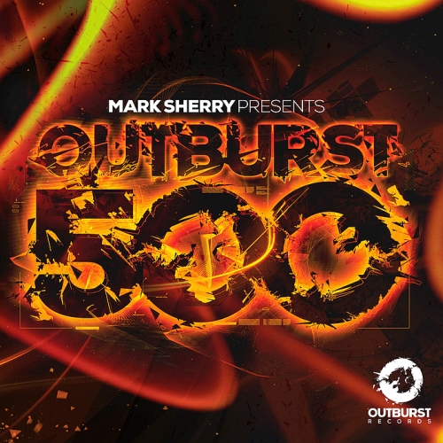 MARK SHERRY PRESENTS OUTBURST 500 (2017)