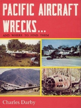 Pacific Aircraft Wrecks... and Where to Find Them
