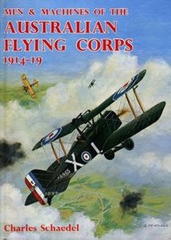 Men & Machines of the Australian Flying Corps 1914-1919