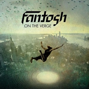 Fantosh – On the Verge (2017)