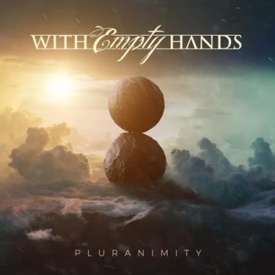 With Empty Hands - Pluranimity EP (2017)