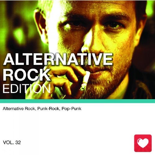 I Love Music! - Alternative Rock Edition Vol.32 (2017)