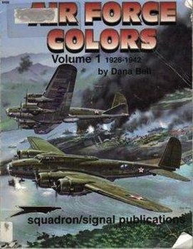 Air Force Colors Vol.I: 1926-1942 (Squadron Signal 6150)