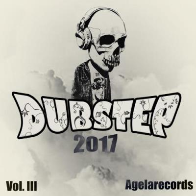 Dubstep 2017 Vol. III (2017)