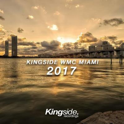 Kingside WMC Miami 2017 (2017)