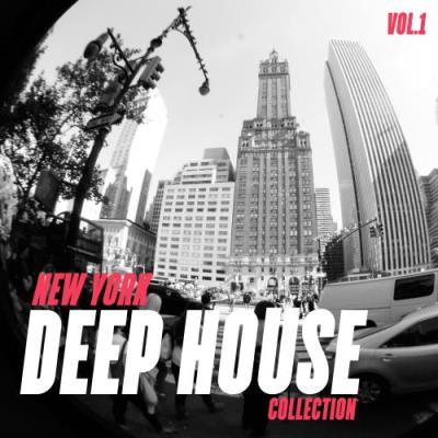 New York Deep House Collection, Vol. 1 (2017)