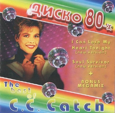 C.C. Catch - The Best Of (Disco 80s) (2004)