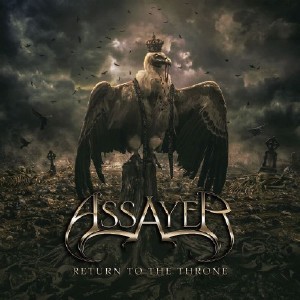 Assayer - Return To The Throne (2017)