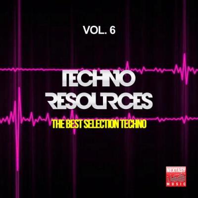 Techno Resources, Vol. 6 (The Best Selection Techno) (2017)