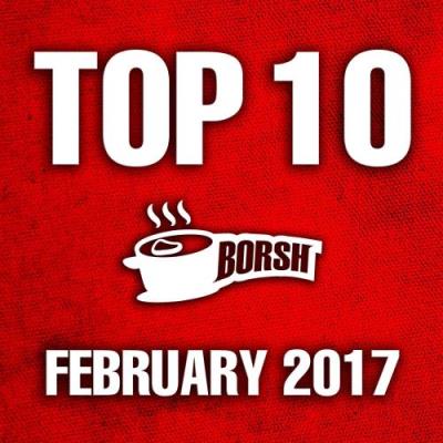 BORSH Top 10 February 2017 (2017)