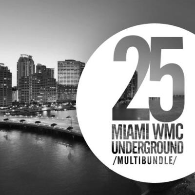 25 Miami WMC Underground Multibundle (2017)