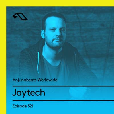 Jaytech - Anjunabeats Worldwide 521 (2017-03-19)