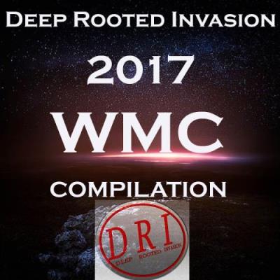 Deep Rooted Ivasion 2017 WMC Compilation (2017)