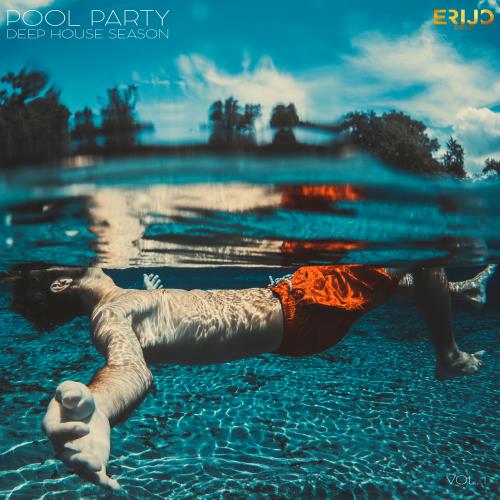 Pool Party Deep House Season, Vol. 1 (2017)