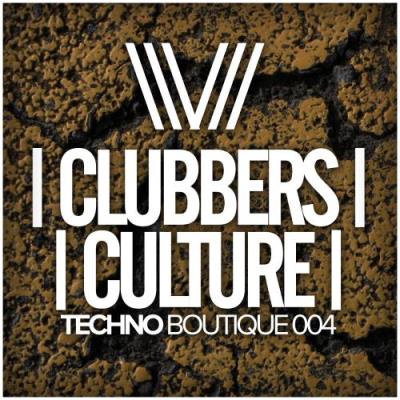 Clubbers Culture Techno Boutique 004 (2017)