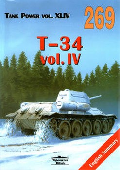 T-34 Vol.IV (Wydawnictwo Militaria 269)