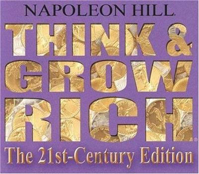 Think and Grow Rich-The 21st Century Edition 170529