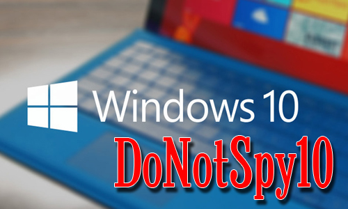 DoNotSpy10 1.2.0.2 + Portable