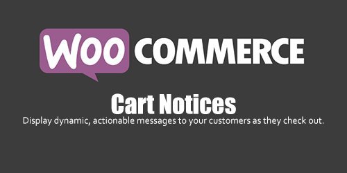 WooCommerce - Cart Notices v1.7.0
