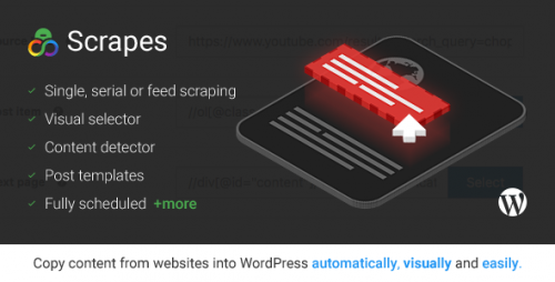 [nulled] Scrapes v1.3.2 - Web scraper plugin for WordPress pic